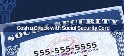 Can You Cash A Check With A Social Security Card